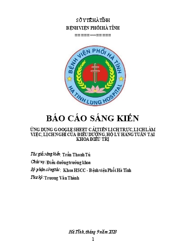 Báo cáo Sáng kiến Ứng dụng Google Sheet cải tiến lịch trực, lịch làm việc, lịch nghỉ của điều dưỡng, hộ lý hàng tuần tại khoa điều trị