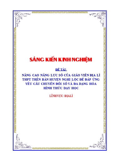Sáng kiến kinh nghiệm Nâng cao năng lực số của giáo viên Địa lí THPT trên bàn huyện Nghi Lộc để đáp ứng yêu cầu chuyển đổi số và đa dạng hóa hình thức dạy học