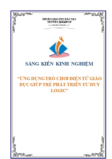 Sáng kiến kinh nghiệm Ứng dụng trò chơi điện tử giáo dục giúp trẻ phát triển tư duy Logic