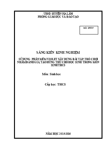 SKKN Sử dụng phần mềm Violet xây dựng bài tập, trò chơi nhằm đánh giá, tạo hứng thú cho học sinh trong môn Sinh THCS